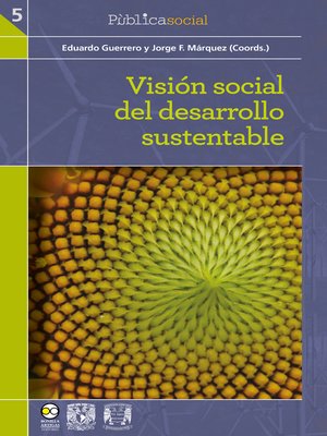 cover image of Visión social del desarrollo sustentable